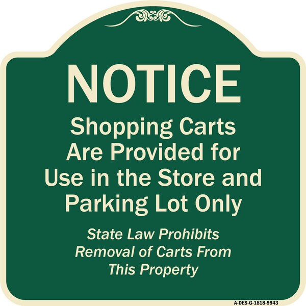 Designer Series-Notice-Shopping Carts Are Provided For Use In The Store And, G-1818-9943